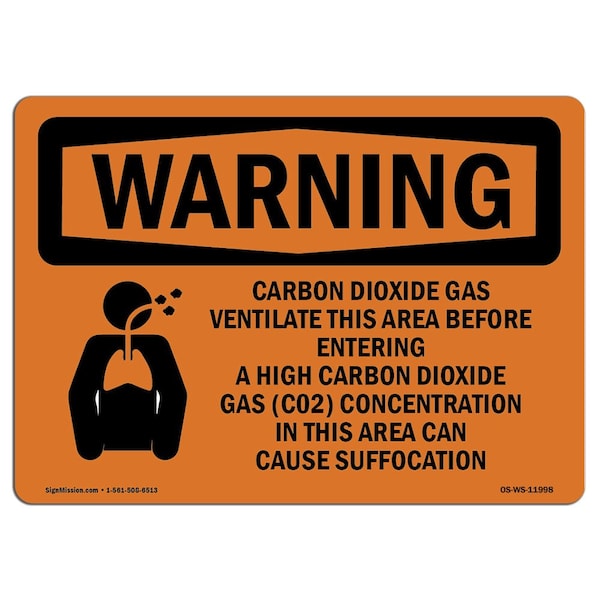 Safety Sign, OSHA WARNING, 18" Height, 24" Width, Carbon Dioxide Gas Ventilate, Landscape
